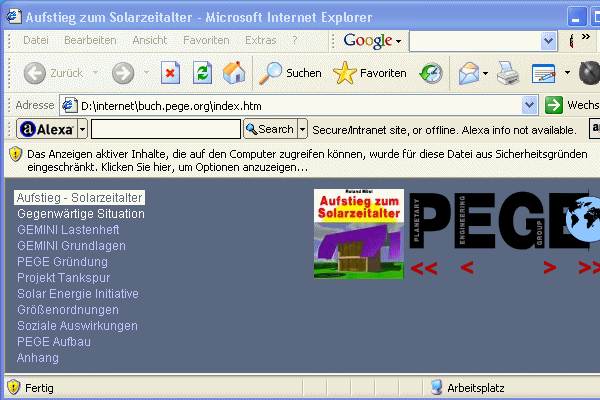 Sicherheitszone eigener Arbeitsplatz
Wie am Symbol und an der Adresse zu sehen: Webseite am eigenen Arbeitsplatz. Doch nach der Installation beurteilt XP SP2 diese Datei als gefährlich. Im Internet aber kein Problem.