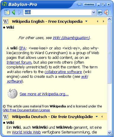 Wikipedia deutsch englisch vergleichen
Seit mitte Jänner 2006 ist auch die deutsche Version von Wikipedia für das  System verfügbar. Wort anklicken und in  erscheinen beide Versionen.